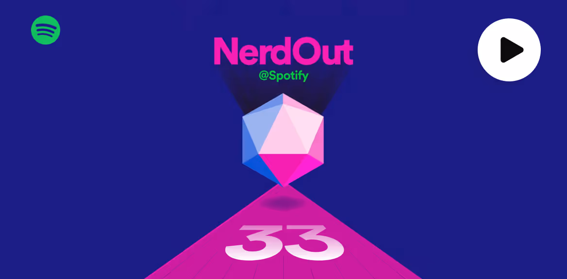 NerdOut@Spotify podcast, episode 33